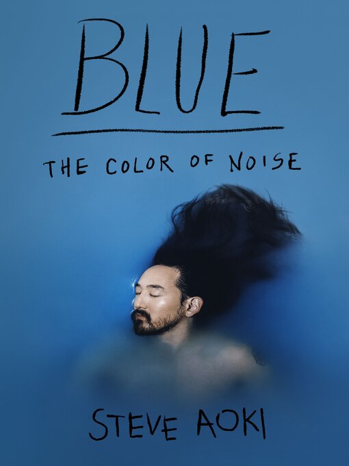 Title details for Blue by Steve Aoki - Wait list